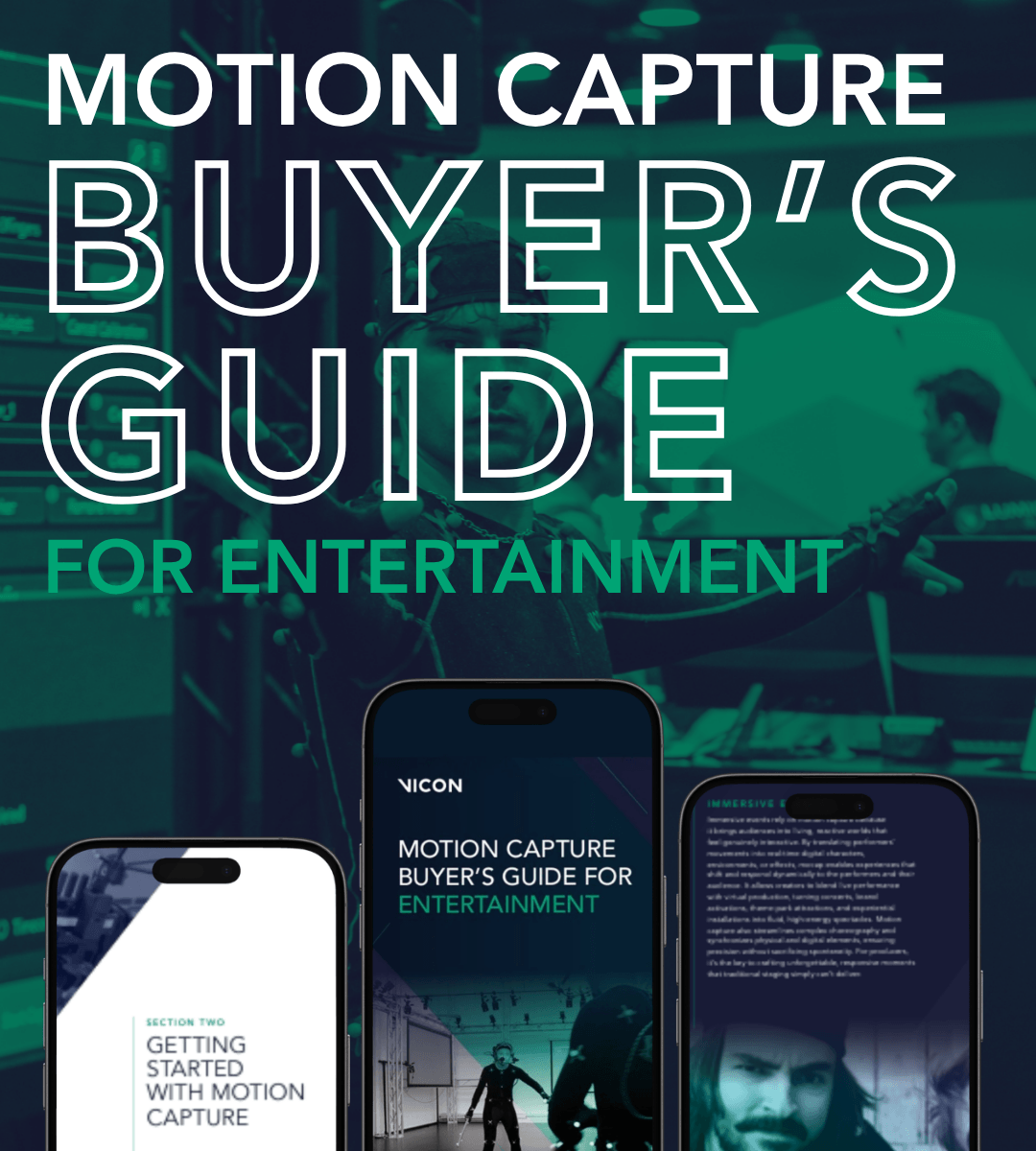 Motion Capture Buyer’s Guide: Entertainment